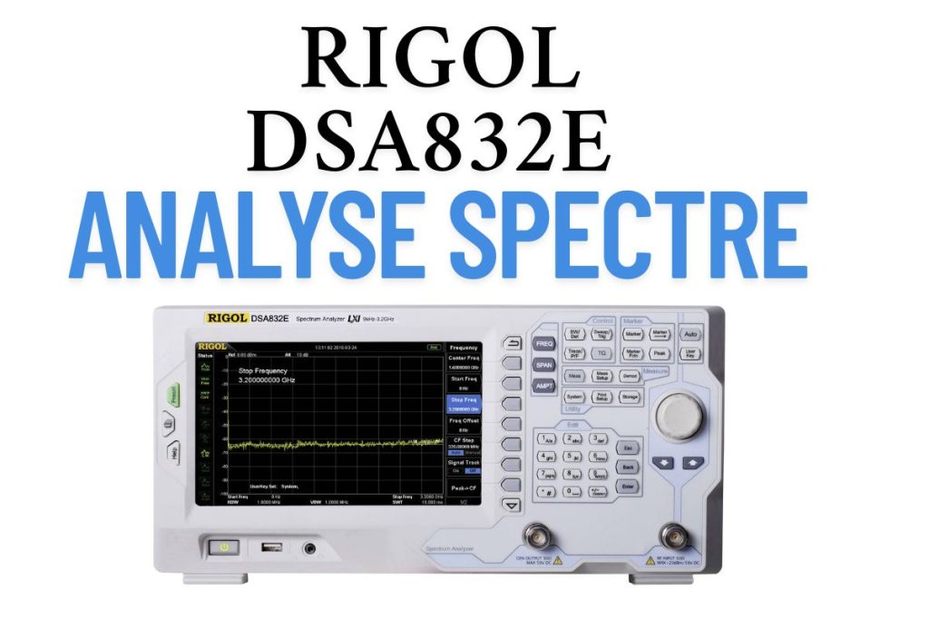RIGOL DSA832E Avis complet